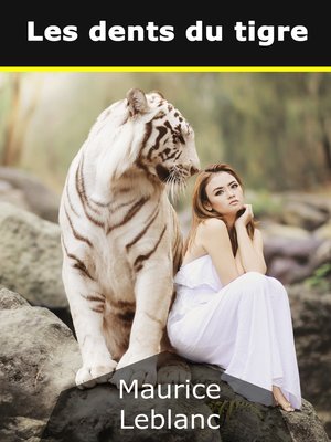 cover image of Les dents du tigre
